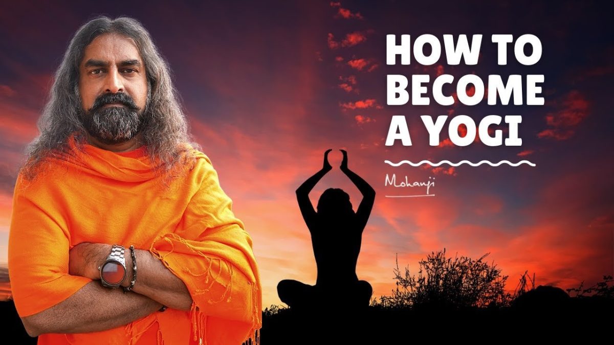 Master The Art: How To Become A Yogi